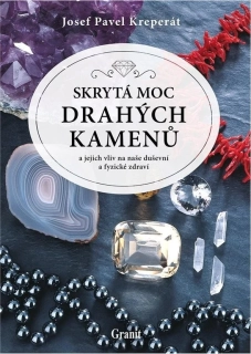 Kniha - Skrytá moc drahých kamenů (česky), autor: Josef Pavel Kreperát