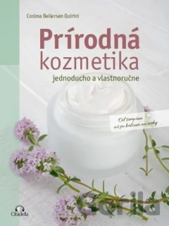 Kniha - Prírodná kozmetika, autor: Cosima Bellersen Quirini